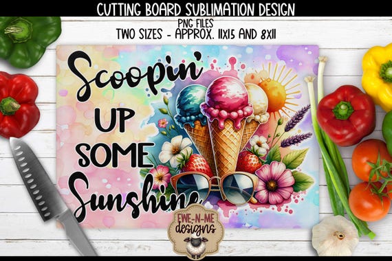 Scoopin' Up Sunshine Cutting Board Sublimation PNG - Summer Ice Cream Design - Colorful Kitchen Decor - Rectangle Board Transfer