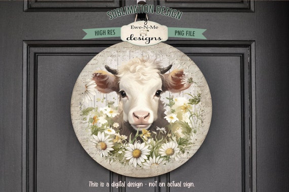 Rustic Farmhouse Cow Round Sublimation Design | Door Hanger Round | Farmhouse Wreath Sign Printable