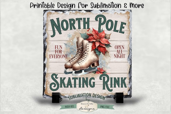 North Pole Skating Rink Sublimation Design | Vintage Ice Skates Printable  | Old Fashioned Christmas Printable Sublimation Design