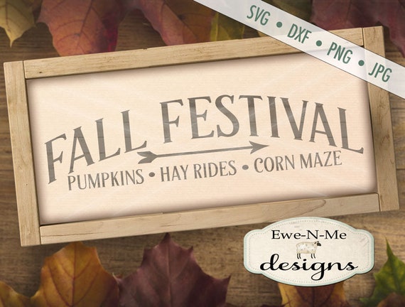 Fall SVG - Fall Festival svg - autumn svg - market SVG - harvest sign svg - festival sign svg - Commercial Use svg, dxf, png, jpg