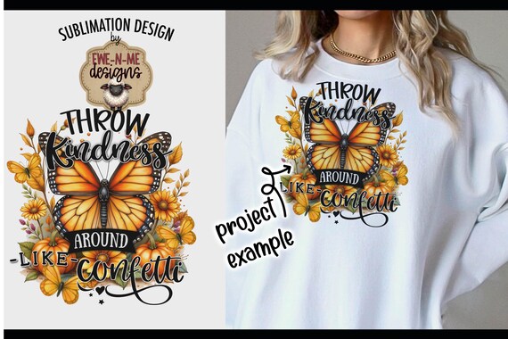 Throw Kindness Like Confetti Sublimation Design | Fall Butterfly png file |  Butterfly and Pumpkins Sublimation or Printable png