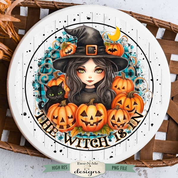 Witch Round Sublimation Design | The Witch Is In | Halloween Round Sublimation Design