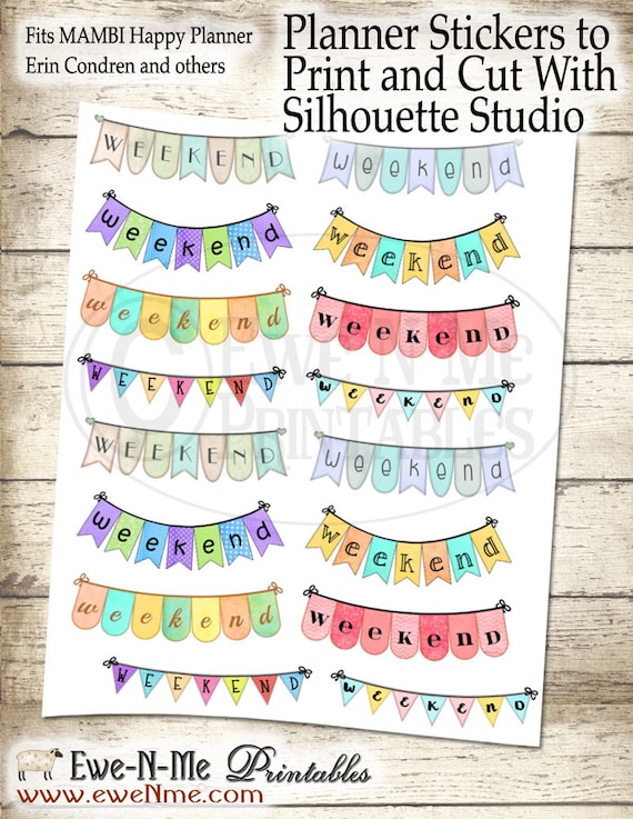 Weekend Banner Printable Planner Stickers For Happy Planner Erin Condren etc. - Print Cut With Silhouette Studio DE - 16 weekend stickers