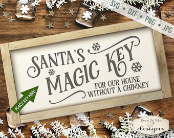 Santa Magic Key SVG - Holiday Door Sign - Magic Key Sign svg - Santa Key svg - Christmas in July - Christmas Cutting File - Commercial Use