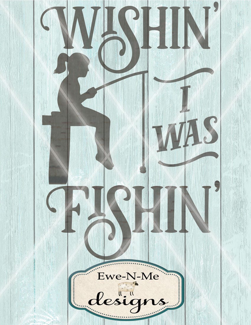 Download Fishing SVG - Wishin I Was Fishin SVG - Girl Fishing SVG - Silhouette and Cricut svg cutting ...