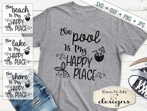 Pool SVG - Beach SVG - Lake SVG - Shore svg - Happy Place svg - Mermaid Tail svg - summer svg - Commercial Use svg, dxf, png, jpg