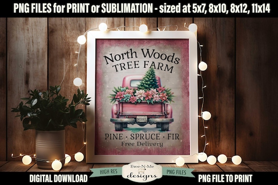 North WoodsTree Farm Sublimation Design | Vintage Pink Christmas Printable  | Old Fashioned Christmas Truck Printable Sublimation Design