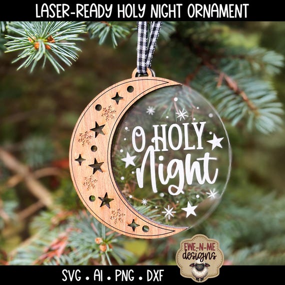 O Holy Night Christmas Ornament | Laser Ready SVG | Laser Cut Christmas Ornament Digital Download