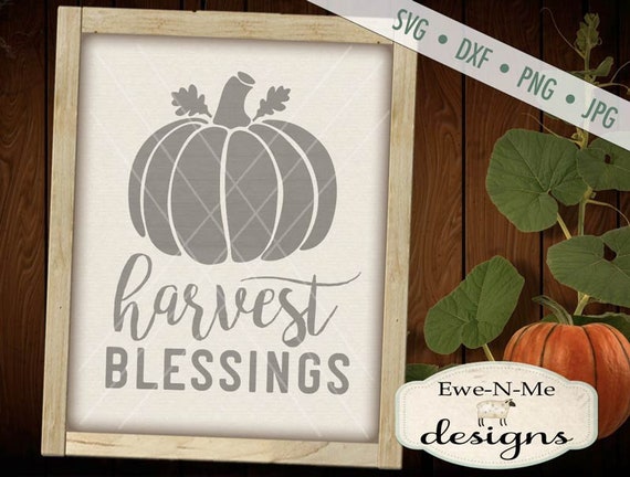 Harvest Blessings SVG - Autumn Fall SVG - Oak Leaves Pumpkin SVG