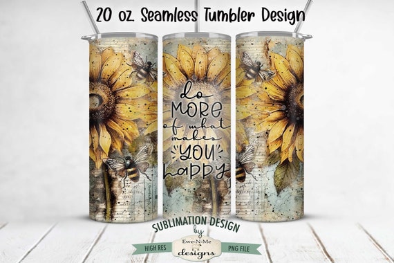 Do More Sunflower 20oz Tumbler Wrap -  Vintage Sunflower Seamless Tumbler Sublimation Design - 20oz Skinny Seamless Tumbler Wrap