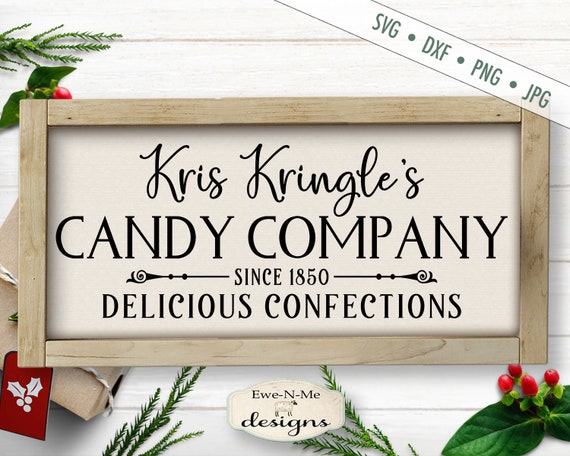 Christmas SVG - Candy SVG - Kris Kringle svg -  Christmas Sign SVG - Commercial Use svg, png, dxf, jpg