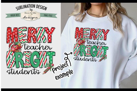 Merry Teacher Bright Students Sublimation Design | Doodle Letters Teacher png file |  Christmas Teacher Sublimation or Printable png