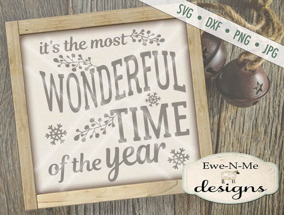 Christmas SVG file - It's The Most Wonderful Time of the Year SVG - Winter svg - Holiday svg - Commercial Use svg, dxf, png and jpg files