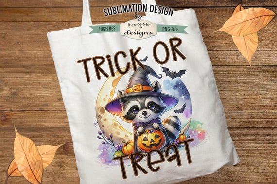 Trick or Treat Cute Raccoon Sublimation Design | Halloween Tote Bag Design |  Halloween Trick or Treat Sublimation Printable