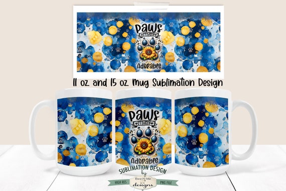 Pawsitively Adorable Sunflower Paw Print Mug Design - Sunflowers Pawprint -  Dog Lover 11 and 15 oz. Mug Sublimation Wrap PNG