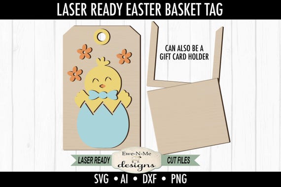 Easter Chick Tag and Gift Card Holder - Laser Cut SVG File - Easter Basket Tag - Gift Card Holder - svg, dxf, ai, png