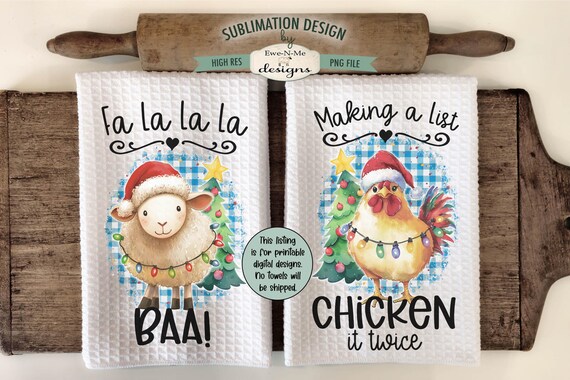Christmas Farm Animal Designs for Kitchen Towels - Fa La La La Baa -Chicken It Twice Sublimation PNG - Christmas Sheep and Chicken Towel PNG