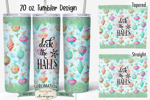 Vintage Style Deck The Halls Tumbler Sublimation Design - Sublimation Download for  20 oz. Tumbler Straight and Tapered