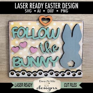 Mini enseigne SVG The Bunny découpé au laser - Pâques découpé au laser - fichier d'étiquettes de Pâques - svg, dxf, ai, png