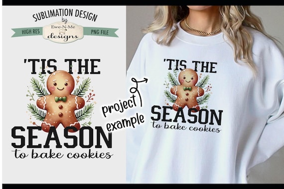 Tis Season Gingerbread Sublimation Design | Gingerbread Man Bow png file |  Tis The Season to Bake Cookies Sublimation or Printable png