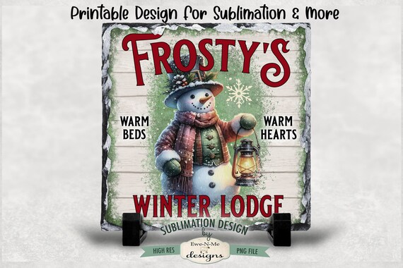 Frosty's Winter Lodge Sublimation Design | Vintage Snowman Printable  | Old Fashioned Snowman Printable Sublimation Design | PNG and JPG