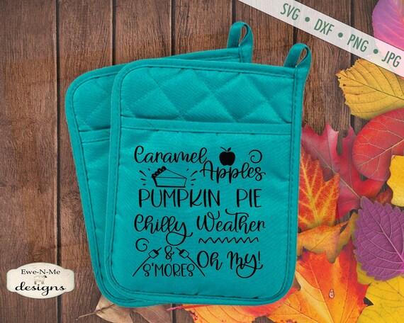Caramel Apple Pumpkin Pie Chilly Weather & Smores Oh My  SVG - Commercial Use svg, dxf, png, jpg