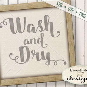Laundry Room SVG: Wash and Dry Cut File (Digital Download)