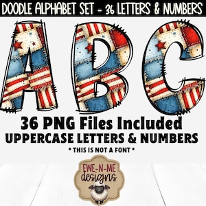 May include: A digital design featuring the letters A, B, and C in a patriotic patchwork style, with red and white stripes and blue star accents. The image includes the text "DOODLE ALPHABET SET - 36 LETTERS & NUMBERS" and "36 PNG Files Included UPPERCASE LETTERS & NUMBERS".