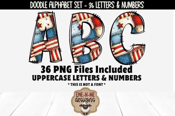Patriotic Patchwork Alphabet & Numbers - Doodle PNG Files for Sublimation - Red White Blue Letters and Numbers
