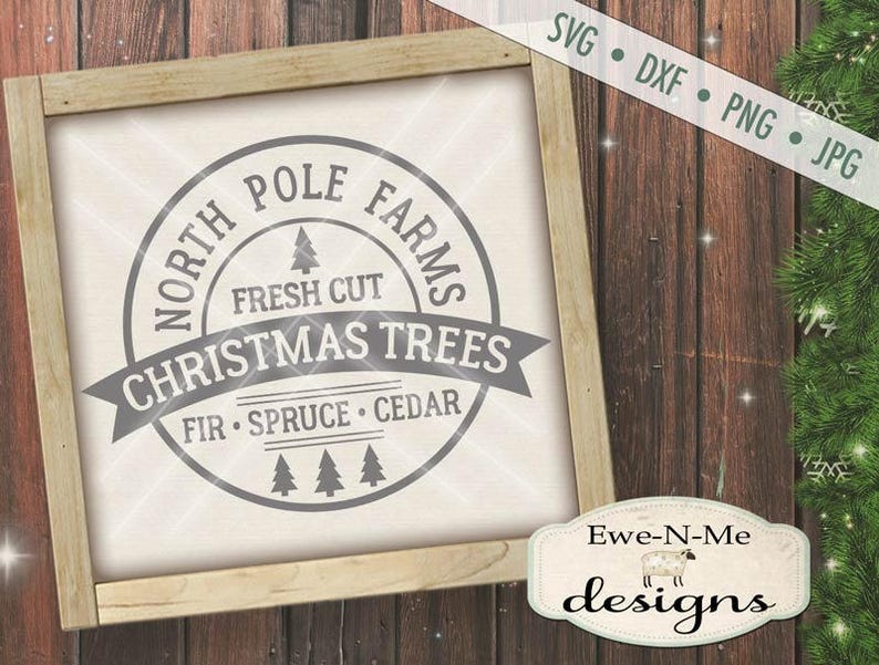 Download Christmas Tree SVG North Pole SVG Tree Farm Sign svg | Etsy