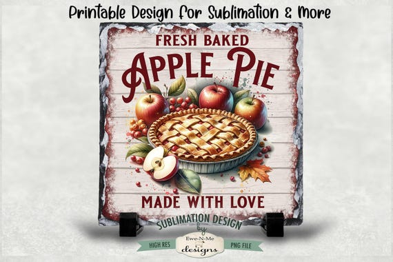 Fresh Baked Apple Pie Sublimation Design | Vintage Fall Printable  | Old Fashioned Apple Pie Sign Printable Sublimation Design