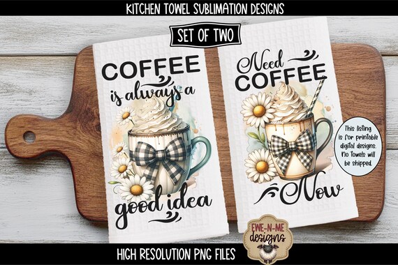 Coffee Kitchen Towel Sublimation Designs - Set of 2 Coffee Quote PNG Files - Plaid Bow Daisy Coffee Art - Digital Download