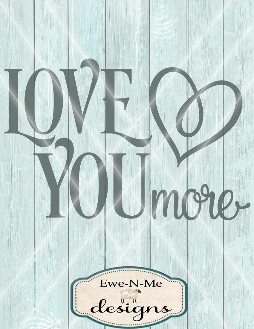 Download Love You More SVG - valentine svg - Wedding svg ...