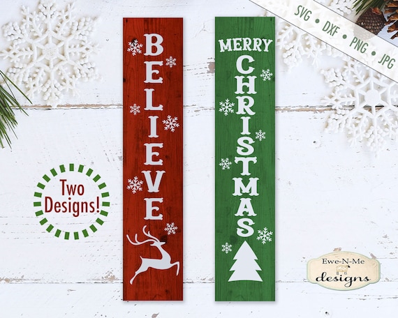 Christmas svg - Merry Christmas svg - Believe svg - Reindeer svg - Vertical Porch Sign svg - Commercial use svg, dxf, png, jpg