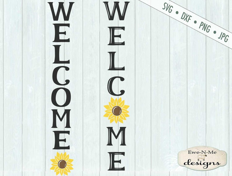 Download Welcome svg Sunflower svg porch sign svg vertical svg | Etsy