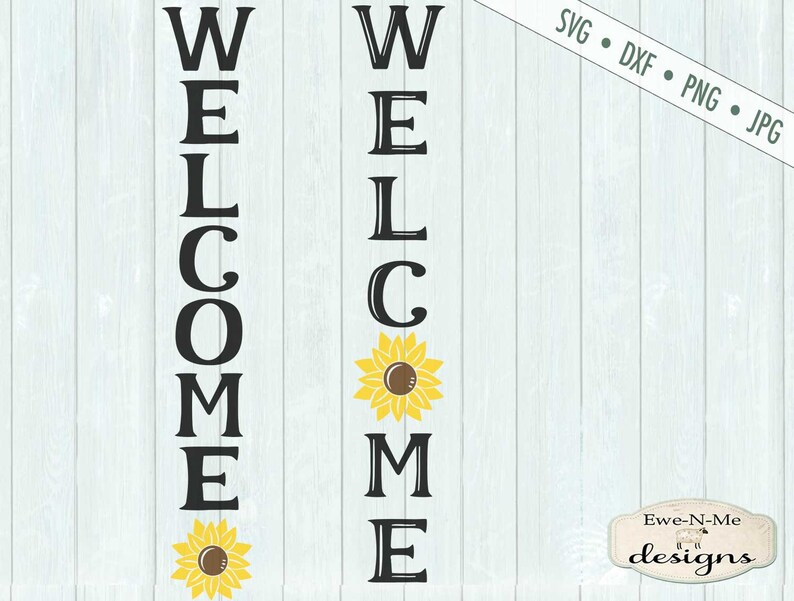 Download Welcome svg Sunflower svg porch sign svg vertical svg | Etsy