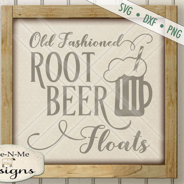 Root Beer Float SVG - kitchen svg - Old Fashioned Root Beer Float svg  - root beer sign cut file  - Commercial Use svg, dxf, png, jpg files