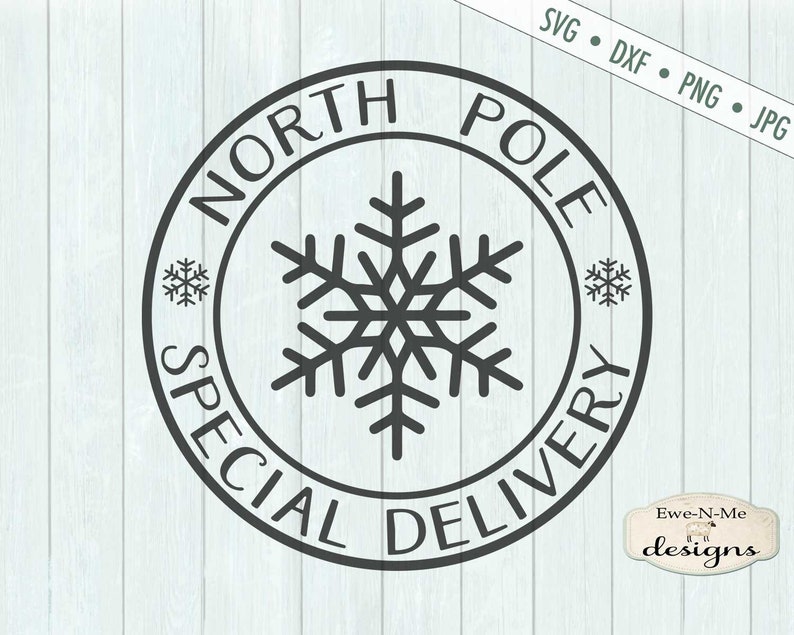 North Pole Svg Special Delivery SVG Snowflake SVG Winter Etsy