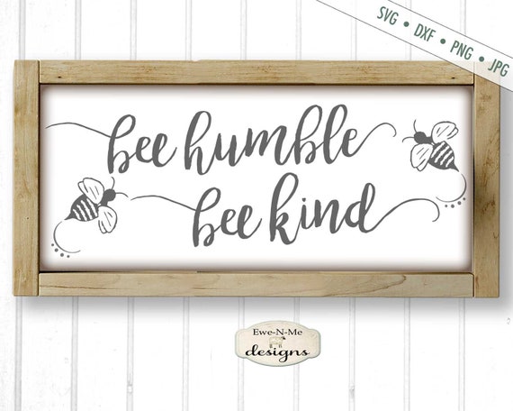 Bee Humble Bee Kind SVG