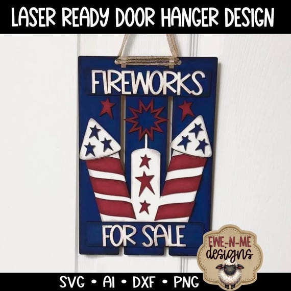 Fireworks For Sale Pallet Sign - Fire Crackers, Rockets, July 4th - Patriotic Laser Cut File - svg, dxf, ai, png