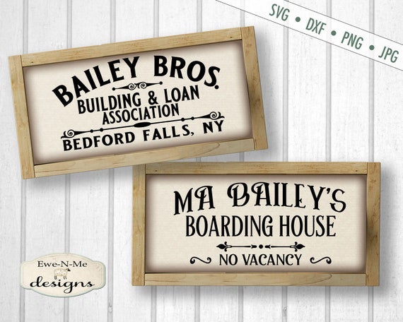 Bailey Building Loan SVG - Baileys Boarding House - Wonderful Life svg - christmas svg - Bedford Falls - Commercial Use svg, png, dxf, jpg