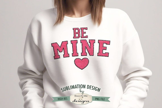 Faux Chenille Be Mine Sublimation Design | Be Mine PNG | Faux Chenille Valentine PNG | Valentine Be Mine Printable
