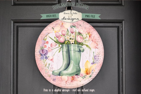 Spring Rain Boots with Flowers Round Sublimation Design | Door Hanger Round | Farmhouse Wreath Sign Printable