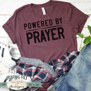 Powered By Prayer SVG - Prayer SVG - Christian SVG - Commercial Use svg, dxf, jpg, png