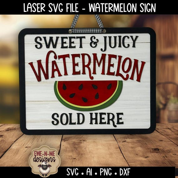 Watermelon Farm Sign SVG Laser File - Produce Sign Summer Decor - Layered Wood Sign Design - Farm Stand DIY Cut File