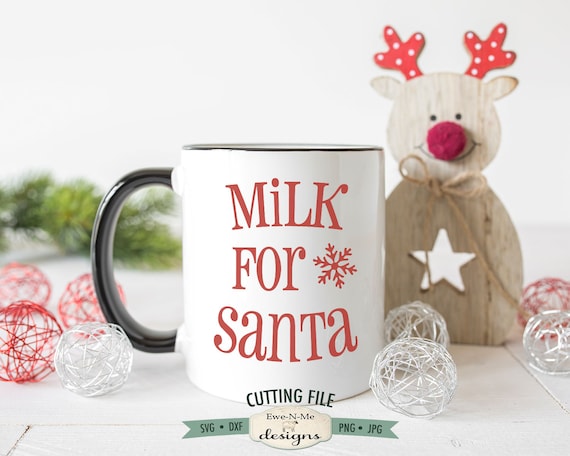 Milk For Santa SVG - Snowflake SVG - Christmas Eve Mug SVG