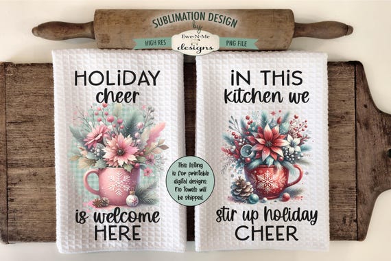 Poinsettia Flowers In Mugs Kitchen Towel Sublimation Designs  -  Holiday Cheer Is Welcome Here - Stir Up Holiday Cheer - Christmas PNG
