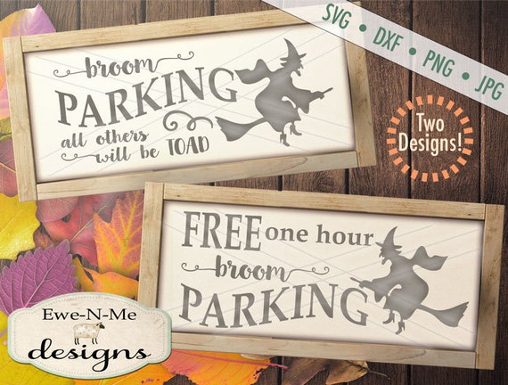 Halloween svg - Witch svg - Broom Parking svg - Witch on broom svg  - svg bundle - Free Broom Parking - Commercial use svg, dxf, png and jpg