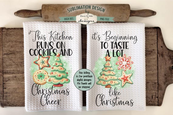 Christmas Cookies Towel Sublimation Designs - Cookies Christmas Cheer Sublimation Designs - Taste A Lot Like Christmas Kitchen Towel PNG
