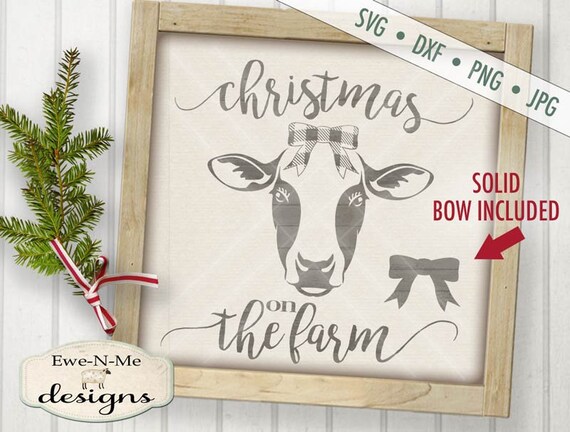 Christmas Cow SVG - Christmas svg - Cow svg - Farm SVG - Christmas on the Farm SVG - Christmas Cow 2 -  svg, png, dxf,  jpg
